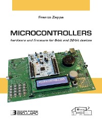 Cover Microcontrollers. Hardware and firmware for 8-bit and 32-bit devices