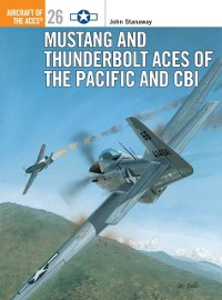 Cover Mustang and Thunderbolt Aces of the Pacific and CBI