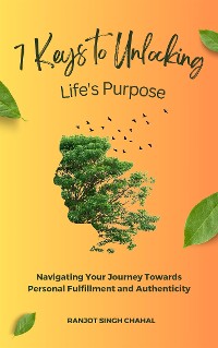 Cover 7 Keys to Unlocking Life's Purpose