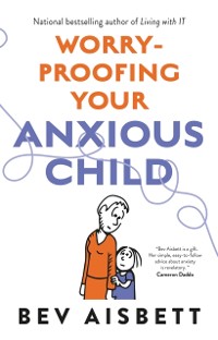 Cover Worry-Proofing Your Anxious Child