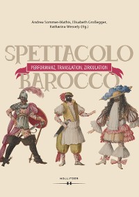 Cover Spettacolo barocco - Performanz, Translation, Zirkulation