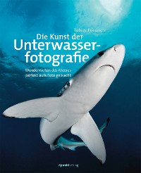 Cover Die Kunst der Unterwasserfotografie