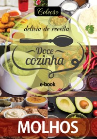 Cover Coleção Docê Cozinha - Molhos Ed.09