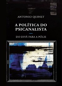 Cover A política do psicanalista