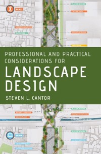 Cover Professional and Practical Considerations for Landscape Design