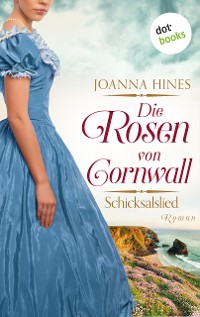 Cover Die Rosen von Cornwall - Schicksalslied
