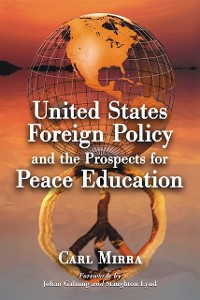 Cover United States Foreign Policy and the Prospects for Peace Education