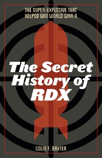 Cover The Secret History of RDX