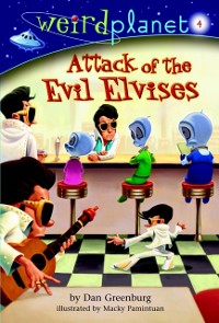Cover Weird Planet #4: Attack of the Evil Elvises