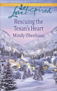 Cover Rescuing The Texan's Heart