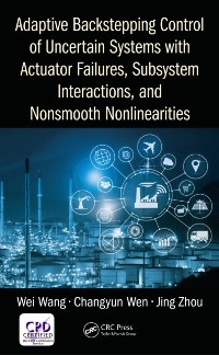 Cover Adaptive Backstepping Control of Uncertain Systems with Actuator Failures, Subsystem Interactions, and Nonsmooth Nonlinearities