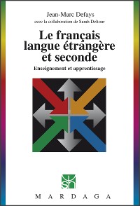 Cover Le français langue étrangère et seconde