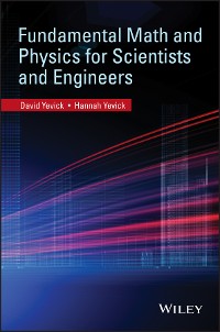 Cover Fundamental Math and Physics for Scientists and Engineers