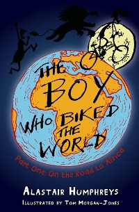 Cover The Boy who Biked the World Part One