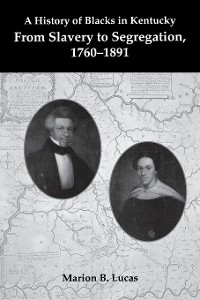 Cover A History of Blacks in Kentucky