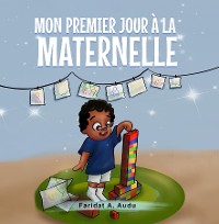 Cover MON PREMIER JOUR À LA MATERNELLE