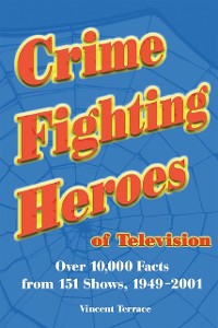 Cover Crime Fighting Heroes of Television