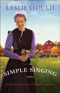 Cover Simple Singing (The Sisters of Lancaster County Book #2)