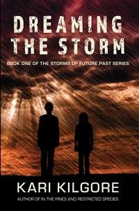 Cover Dreaming the Storm: Book One of the Storms of Future Past Series