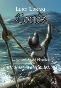 Cover Cortés - La conquista del Messico
