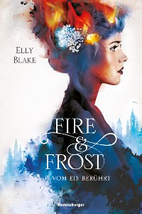 Cover Fire & Frost, Band 1: Vom Eis berührt