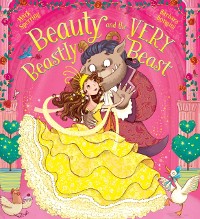 Cover Beauty and the Very Beastly Beast