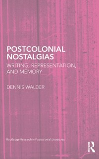 Cover Postcolonial Nostalgias