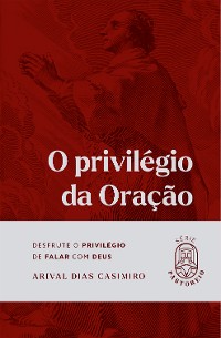 Cover O privilégio da oração