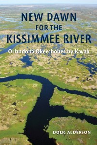 Cover New Dawn for the Kissimmee River