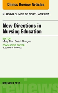 Cover New Directions in Nursing Education, An Issue of Nursing Clinics