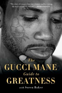 Cover Gucci Mane Guide to Greatness