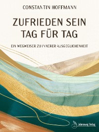 Cover Zufrieden sein - Tag für Tag