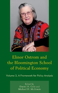 Cover Elinor Ostrom and the Bloomington School of Political Economy