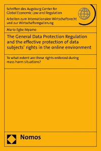 Cover The General Data Protection Regulation and the effective protection of data subjects' rights in the online environment