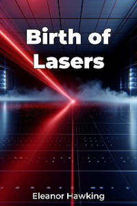 Cover Birth of Lasers