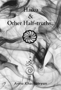 Cover Haiku & Other Half-truths...