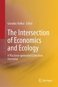 Cover The Intersection of Economics and Ecology