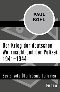 Cover Der Krieg der deutschen Wehrmacht und der Polizei 1941–1944