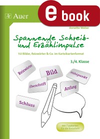 Cover Spannende Schreib- und Erzählimpulse 3+4