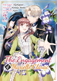 Cover The Engagement of Marielle Clarac (Manga) Volume 3