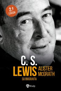 Cover C.S. Lewis. Su biografía