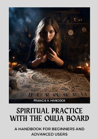 Cover Spiritual Practice with the Ouija Board