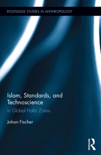 Cover Islam, Standards, and Technoscience