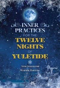 Cover Inner Practices for the Twelve Nights of Yuletide