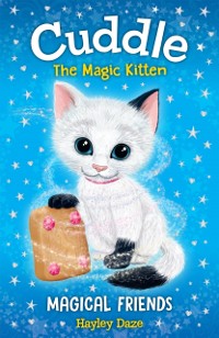 Cover Cuddle the Magic Kitten Book 1