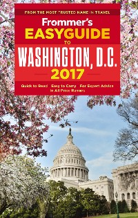 Cover Frommer's EasyGuide to Washington, D.C. 2017