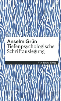 Cover Tiefenpsychologische Schriftauslegung