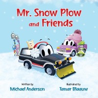Cover Mr. Snow Plow and Friends