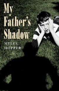 Cover My Father's Shadow