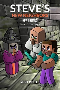 Cover Steve's New Neighbors - New Enemies Book 12